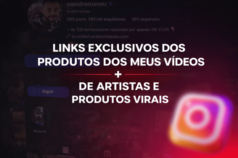 Links exclusivos dos produtos